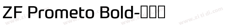 ZF Prometo Bold字体转换